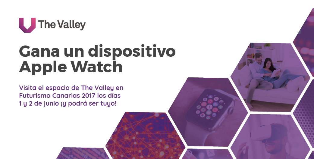 Sorteo Apple Watch The Valley Futurismo Canarias