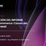 RETHINK RETAIL: INVISIBLE COMMERCE. Claves del futuro del Retail